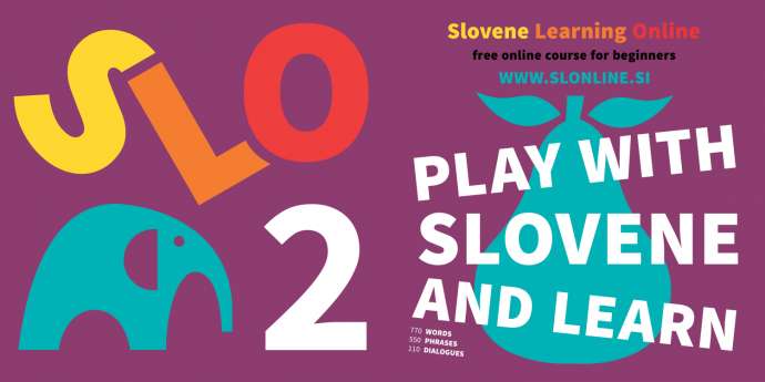 The All-New SLO 2 Takes Your Basic Slovene to Another Level