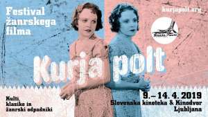 Grindhouse Comes to Ljubljana: Join the Freaks &amp; Geeks at Kurja Polt, 9-14 April 2019